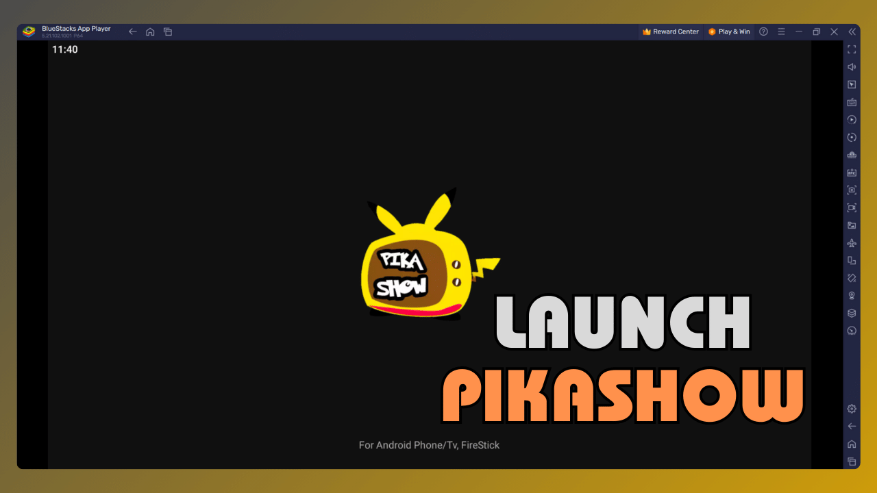 Launch PikaShow
